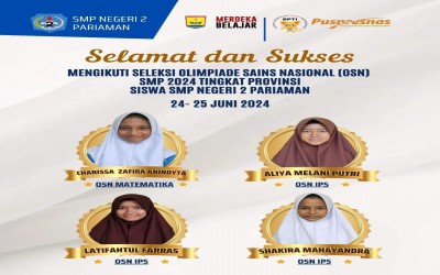 Selamat kepada siswa kami peserta OSN Lanjut ke Tahap Provinsi